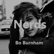 Nerds W Lyrics Bo Burnham What