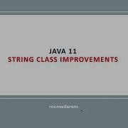 Java11 String Class Improvements