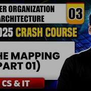 Computer Organization Architecture 03 Cache Mapping Part 01 CS IT GATE 2025 Crash Course
