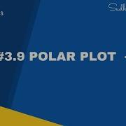 3 9 Polar Plot I