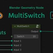 MultiSwitch Blender Geometry Node