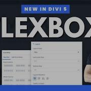 How To Use Flexbox In Divi 5 New Layout Features Real Examples