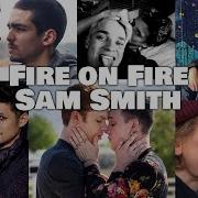Gay Couple Fire On Fire Sam Smith