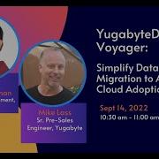 DSS 2022 YugabyteDB Voyager Simplify Data Migration To Accelerate Cloud Adoption