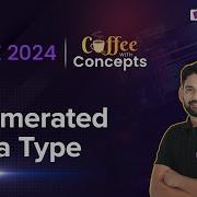 Enumerated Data Type PDS Enumerated Data Type In C GATE 2024 Coffee With Concepts