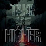 Take Me Higher Extended Mix