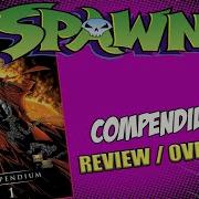 SPAWN Compendium 1Review Overview Image Comics Todd Mcfarlane Best Image Comics