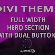 Divi Theme Full Width Hero Section With Dual Buttons