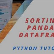 Pandas Sort DataFrame By Index Pandas DataFrame Sort By Column Pandas DataFrame Sort Example