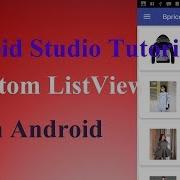 Android Studio Tutorials Custom ListView With Source Code