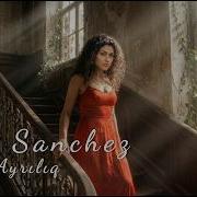 Elif Sanchez Ayrılıq Official Lyric Video