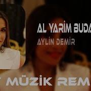 Al Yarim Buda Sana Remix Aylin Demir