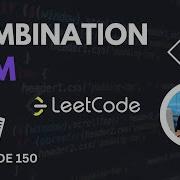 NeetCode150 COMBINATION SUM Backtracking Medium Level Question LEETCODE DSA In Python