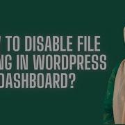 How To Disable File Editing In WordPress Dashboard 2 Easy Methods