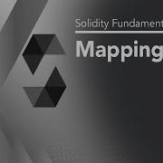 Mapping Solidity Fundamentals