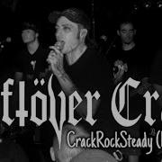 LEFTOVER CRACK Crack Rock Steady Live