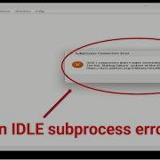 How To Solve Python IDLE Subprocess Error In Three Easy Step Windows 11