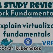 CCNA Study Reviewer 1 12 Explain Virtualization Fundamentals With Flashcards