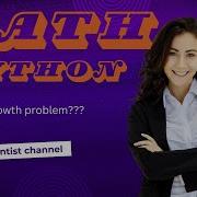 Math Problem Solutions Using Python Bacteria Growth Problem