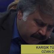 KARIŞIK TÜRKÜLER 11 OZAN DÜNDAR