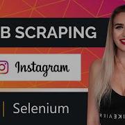 Web Scraping Instagram With Selenium
