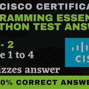 Python Essentials Part 2 Module 1 To 4 Test Answers Python Programming Cisco Free Certified Course