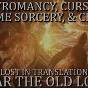 Fear The Old Lore Pyromancy Curses Flame Sorcery Chaos