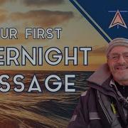 Your First Overnight Passage An Ardent Training Masterclass