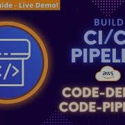 Создайте конвейер непрерывной интеграции и доставки с помощью AWS CodeDeploy и AWS CodePipeline д
