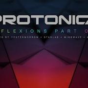 Protonica Reactor Yestermorrow Remix