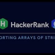 18 Sorting An Array Of Strings Hacker Rank C Solutions