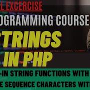 PHP Strings String Functions In PHP Escape Sequence Characters In PHP PHP String Functions