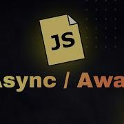 Async Await In JavaScript