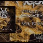 Opera IX Consacration