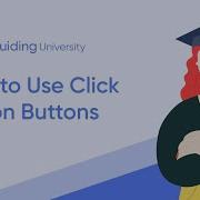 UserGuiding University How To Use Click Actions For Buttons