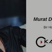 Murat Dalkılıç Bir Hayli