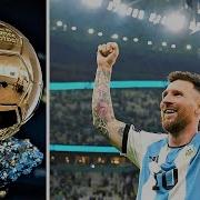 Lionel Messi Road To Ballon D Or 2023