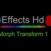 Morph Transform 1 Sound Effects For Edits Soundeffects Soundeffect Soundeffectsyoutubersuse