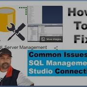 SQL Management Studio Common Connection Issues How To Fix It SQL Server Databases MongoDB