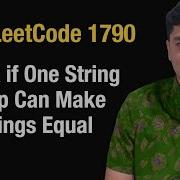 Check If One String Swap Can Make Strings Equal Leetcode 1790 Python