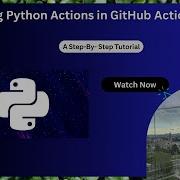 Build A Python GitHub Action Step By Step Tutorial