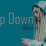 Zhavia Deep Down Full HD Lyrics