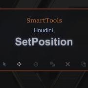 Houdini Asset SmartTools SetPosition VFX Grace