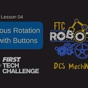 FTC Lesson 04 Continuous Rotation Servo With Buttons For FIRST Tech Challenge 2023