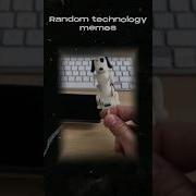Random Technology Memes No 1