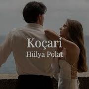 Hülya Polat Koçari Lycris