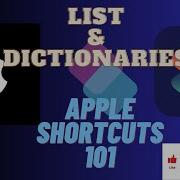 Apple Shortcuts 101 Lists And Dictionaries Part 4