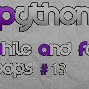 Python 3 3 3 While And For Loops Lesson 13