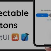 How To Create Selectable Buttons For IOS In SwiftUI Xcode