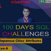 Day 5 100 Japanese Cities Attributes HackerRank SQL Challenges Solutions Viral Subscribe